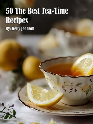 cover image of 50 the Best Tea-Time Recipes